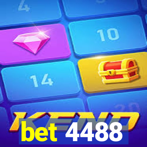 bet 4488